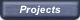 Projects